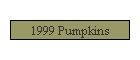 1999 Pumpkins