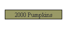 2000 Pumpkins